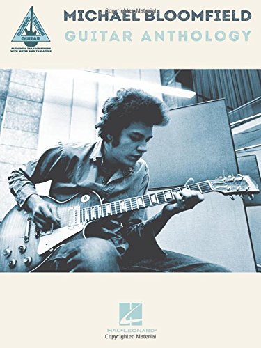 Cover for Michael Bloomfield Guitar Anthology