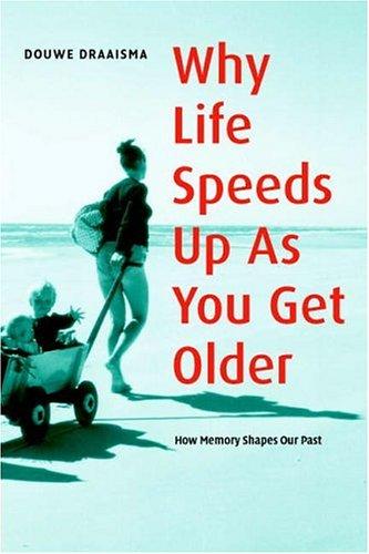 Cover for Why Life Speeds Up As You Get Older