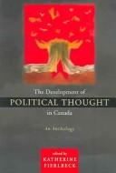 Cover for The development of political thought in Canada