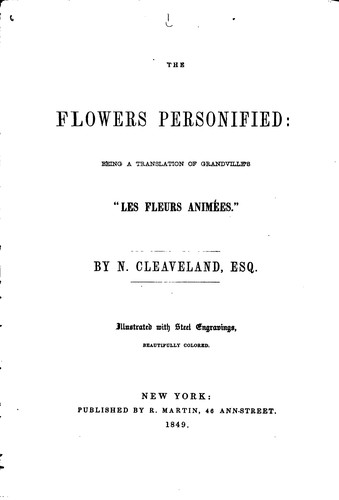 Cover for The Flowers Personified: Being a Translation of Grandville's "Les Fleurs ...