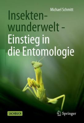 Cover for Insektenwunderwelt - Einstieg in Die Entomologie