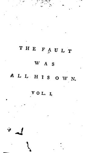 Cover for The fault was all his own, by a lady