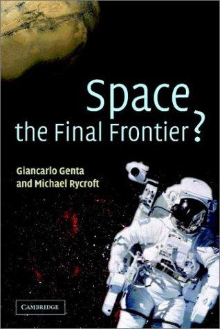 Cover for Space, the Final Frontier?