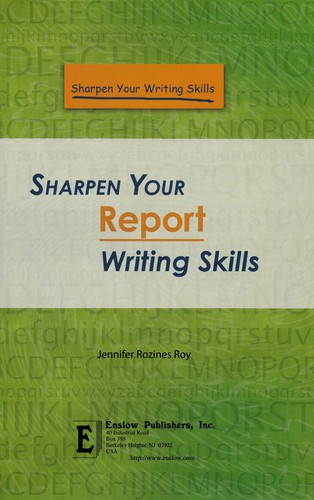 Cover for Sharpen your report writing skills