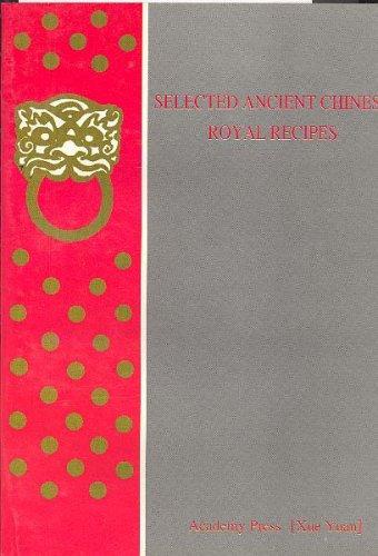 Cover for Selected Ancient Chinese Royal Recipes