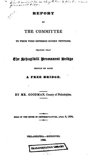 Cover for Report of the Committee to Whom Were Referred Sundry Petitions, Praying that the Schuykill ...