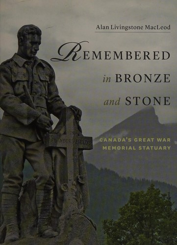 Cover for Remembered in Bronze and Stone