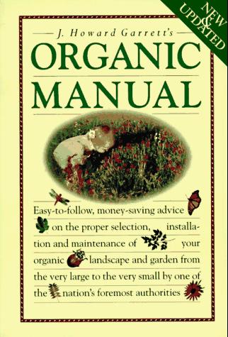 Cover for J. Howard Garrett's Organic Manual