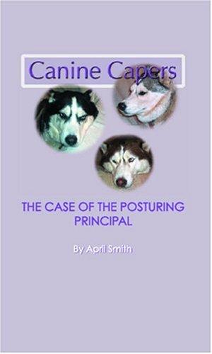 Cover for The Case of the Posturing Principal