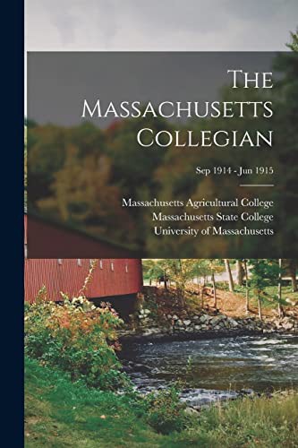 Cover for The Massachusetts Collegian [microform]; Sep 1914 - Jun 1915
