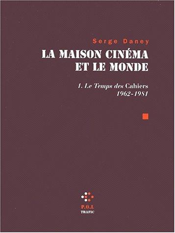 Cover for La maison cinéma et le monde