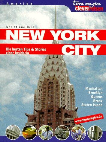 Cover for New York City. Die besten Tips und Stories einer Insiderin.
