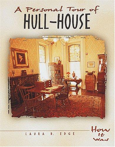 Cover for A Personal Tour of Hull-House (How It Was)