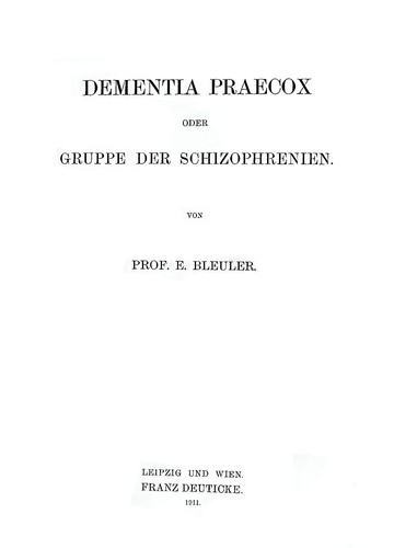 Cover for Dementia praecox oder Gruppe der Schizophrenien