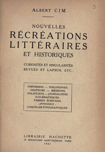 Cover for Nouvelles récréations littéraires et historiques, curiosités et singularités, bevues et lapsus, etc.
