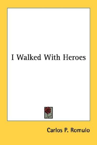 Cover for I Walked With Heroes