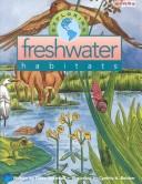 Cover for Exploring freshwater habitats