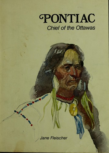 Cover for Pontiac, chief of the Ottawas