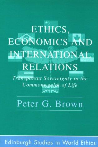 Cover for Ethics, Economics and International Relations