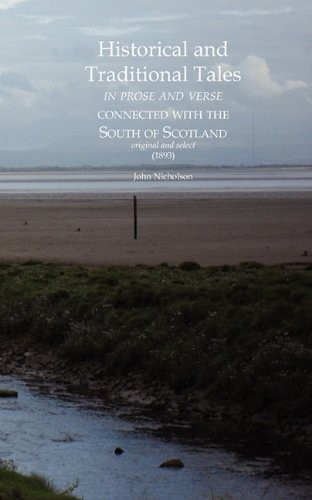 Cover for Historical and Traditional Tales in prose and verse connected with the South of Scotland