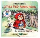 Cover for Little Critter's Little Red Riding Hood (Mercer Mayer's Little Critter)