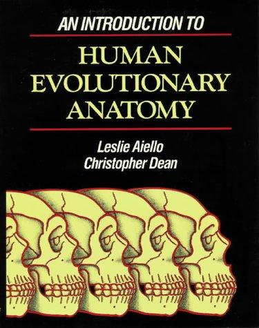 Cover for An Introduction to Human Evolutionary Anatomy