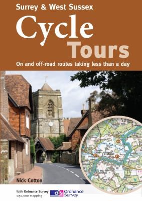 Cover for Surrey West Sussex Cycle Tours On And Offroad Routes Taking Less Than A Day