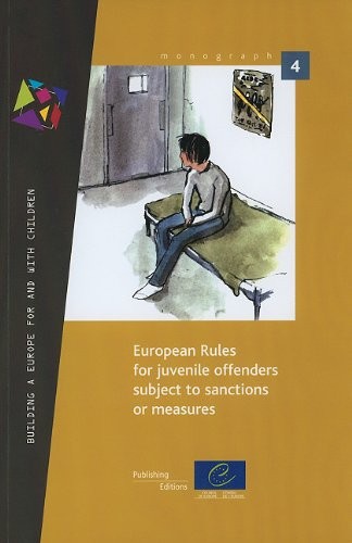 Cover for European rules for juvenile offenders subject to sanctions or measures