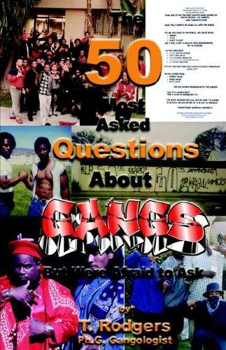 Cover for The 50 Most Asked Questions About Gangs