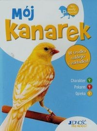 Cover for Mój mały przyjaciel.  Mój kanarek