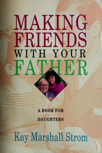 Cover for Making friends with your father