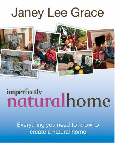 Cover for Imperfectly Natural Home
