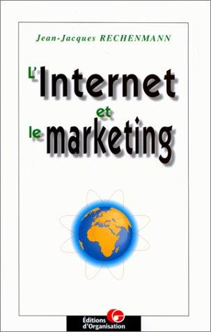 Cover for L'internet et le marketing