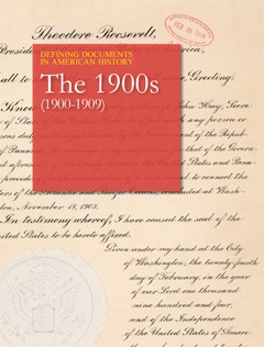 Cover for Defining Documents in American History: The 1900s (1900-1909) (Defining Documents Series)