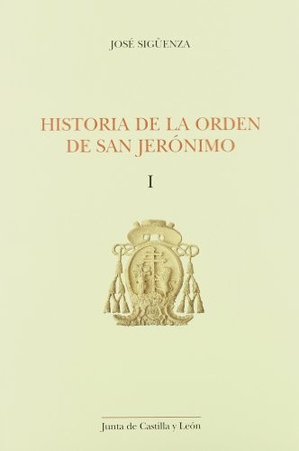 Cover for Historia de la Orden de San Jerónimo
