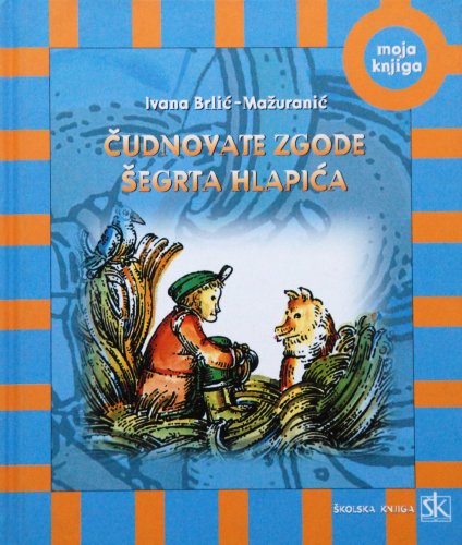 Cover for Cudnovate zgode segrta Hlapica