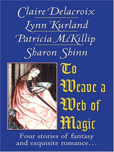 Cover for To Weave a Web of Magic