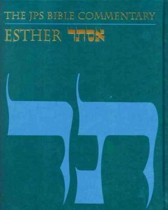 Cover for Esther: the traditional Hebrew text with the new JPS translation