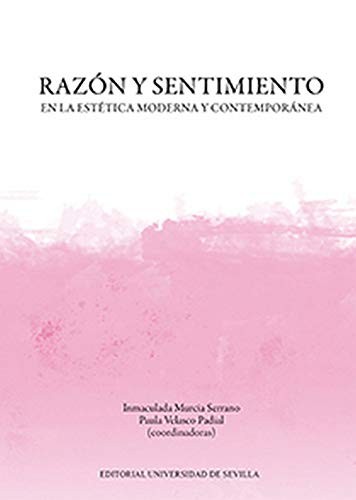 Cover for Razón y sentimiento en la estética moderna y contemporánea
