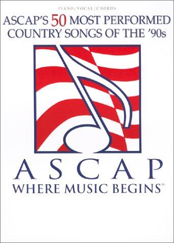 Cover for Ascap's 50 Most Performed Country Songs of the '90s