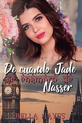 Cover for De Cuando Jade Se Enamoró de Nasser