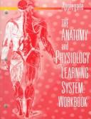 Cover for The anatomy and physiology learning system
