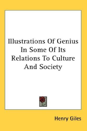 Cover for Illustrations Of Genius In Some Of Its Relations To Culture And Society
