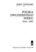 Cover for Polska dwudziestego wieku, 1914-1997