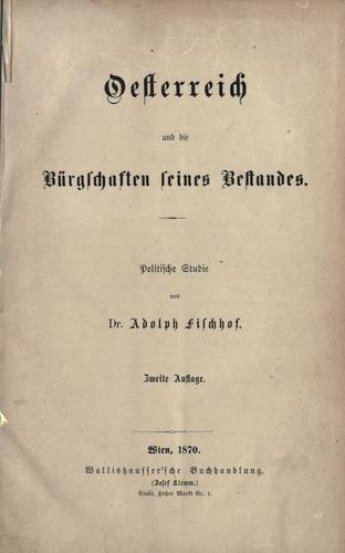 Cover for Oesterreich und die Bürgschaften seines Bestandes
