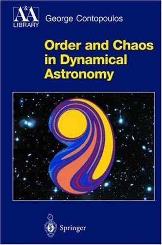 Cover for Order and Chaos in Dynamical Astronomy