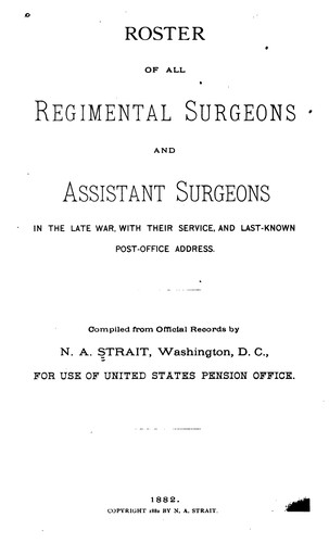 Cover for Roster of All Regimental Surgeons and Assistant Surgeons in the Late War: With Their Service ...