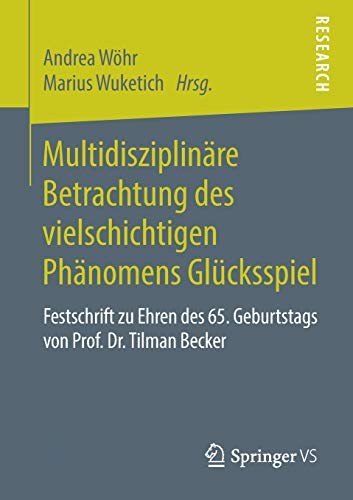 Cover for Multidisziplinäre Betrachtung des vielschichtigen Phänomens Glücksspiel