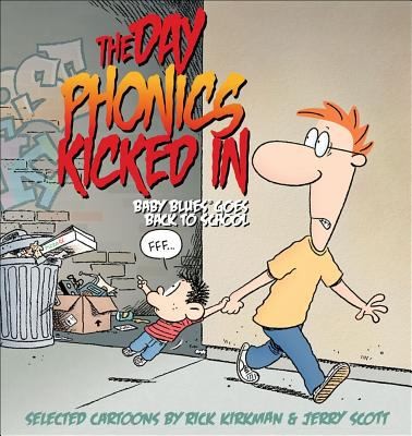 Cover for The Day Phonics Kicked In Baby Blues Goes Back To School Selected Cartoons