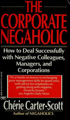 Cover for The corporate negaholic